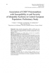 2012 Association of CHD7 polymorphism with susceptibility to and severity of idiopathic scoliosis in Central European population : preliminary study. Association of CHD7 polymorphism with susceptibility to and severity of idiopathic scoliosis in Central European population : preliminary study.